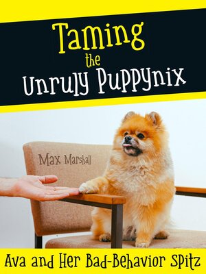 cover image of Taming the Unruly Puppynix